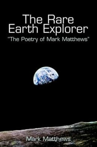Cover of The Rare Earth Explorer