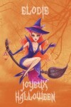 Book cover for Joyeux Halloween Elodie