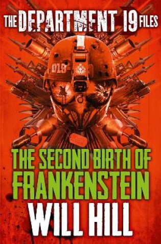 Cover of The Department 19 Files: The Second Birth of Frankenstein