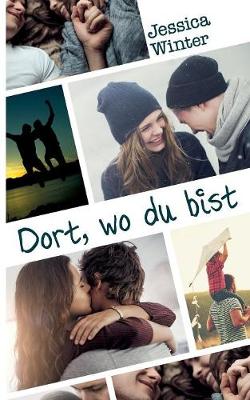 Book cover for Dort, wo du bist