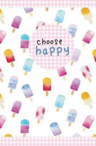 Cover of Choose Happy