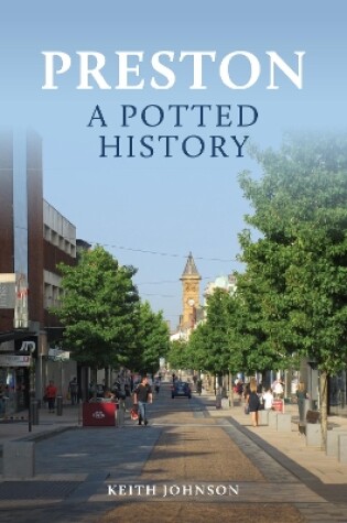 Cover of Preston: A Potted History