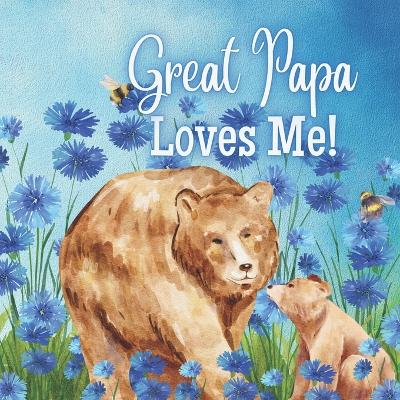 Book cover for Great Papa Loves Me!