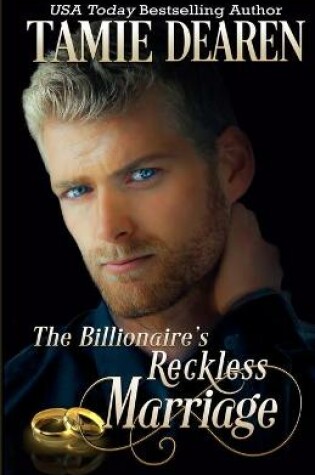Cover of The Billionaire's Reckless Marriage