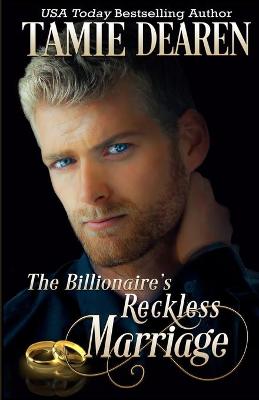 Cover of The Billionaire's Reckless Marriage