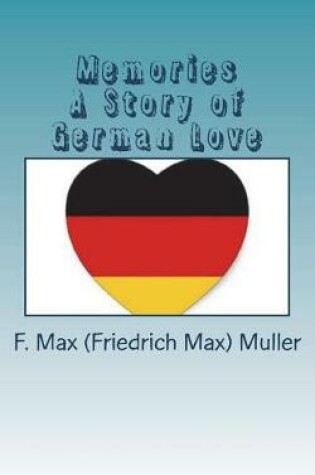 Cover of Memories A Story of German Love