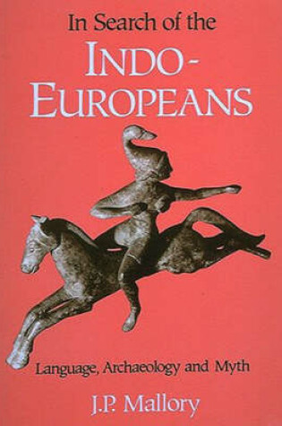 Cover of In Search of the Indo-Europeans