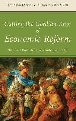 Book cover for Cutting the Gordian Knot of Economic Reform