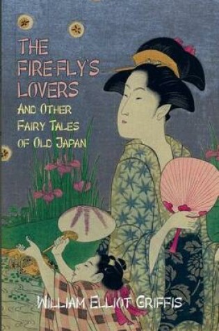 Cover of The Fire-Fly's Lovers