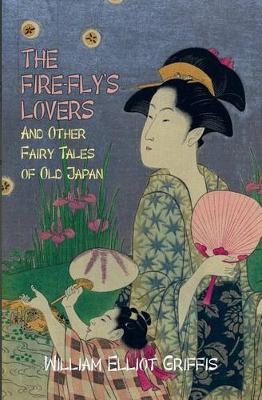 Book cover for The Fire-Fly's Lovers