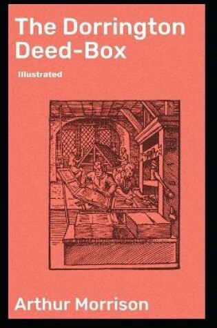 Cover of The Dorrington Deed-Box illustratedArthur