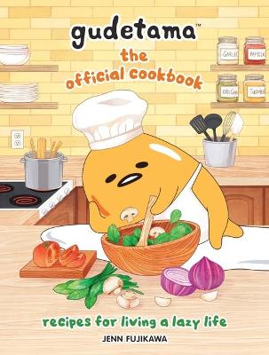 Book cover for Gudetama: The Official Cookbook