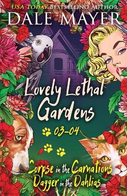Book cover for Lovely Lethal Gardens 3-4