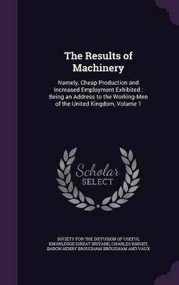 Book cover for The Results of Machinery