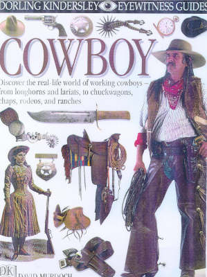 Book cover for DK Eyewitness Guides:  Cowboy