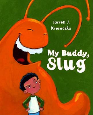 Book cover for My Buddy, Slug