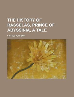 Book cover for The History of Rasselas, Prince of Abyssinia, a Tale