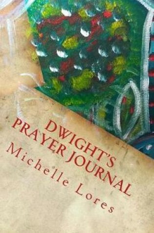 Cover of Dwight's Prayer Journal