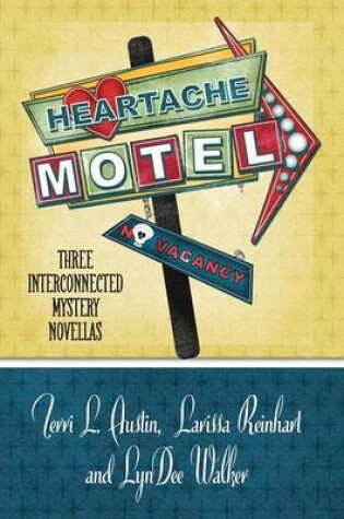 Cover of Heartache Motel