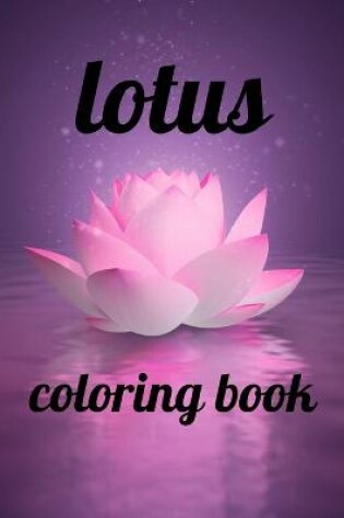 Cover of Lotus coloring book