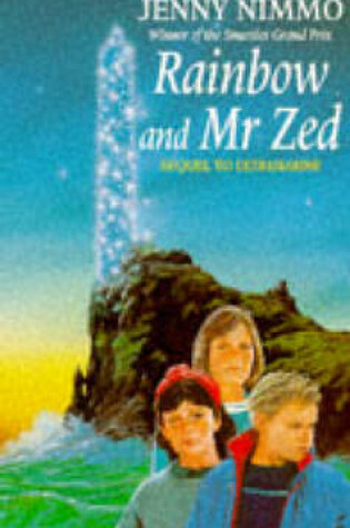Cover of Rainbow and Mr. Zed