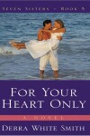 Book cover for For Your Heart Only
