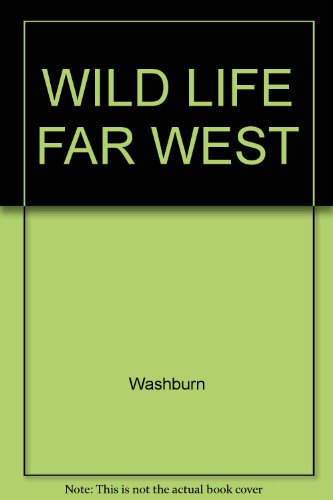 Book cover for Wild Life Far West