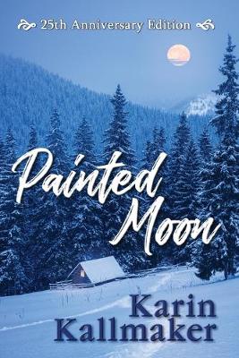 Book cover for Painted Moon 25th Anniversary Edition