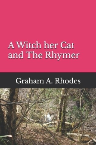 Cover of A With her Cat and The Rhymer