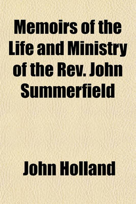 Book cover for Memoirs of the Life and Ministry of the REV. John Summerfield