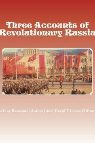 Cover of Three Accounts of Revolutionary Russia