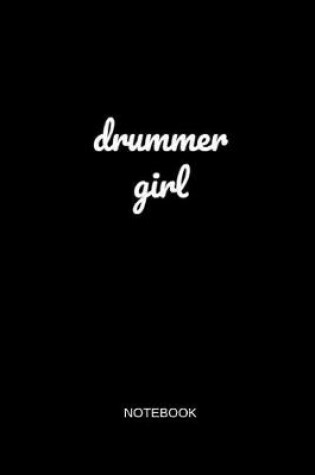 Cover of Drummer Girl Notebook