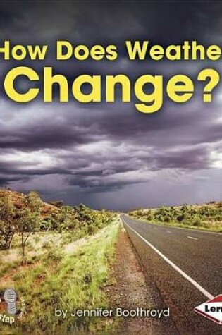 Cover of How Does Weather Change?