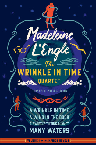 Madeleine L'Engle: The Wrinkle in Time Quartet (LOA #309)