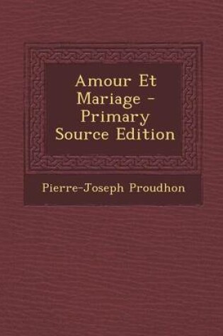 Cover of Amour Et Mariage