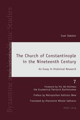 Book cover for Church of Constantinople in the Nineteenth Century, The: An Essay in Historical Research