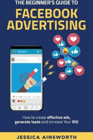 Cover of The Beginner's Guide to Facebook Advertising