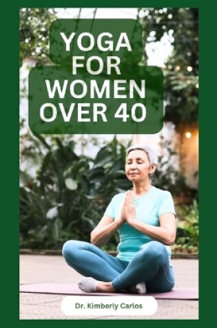 Cover of Yoga for Women Over 40