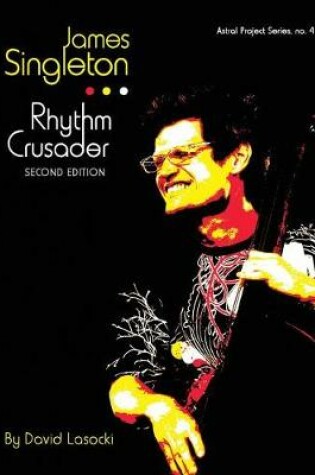 Cover of James Singleton, Rhythm Crusader