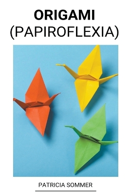 Book cover for Origami (Papiroflexia)