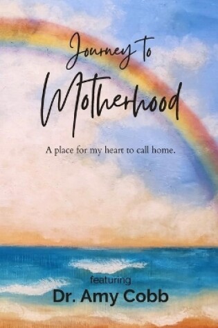 Cover of Journey to Motherhood