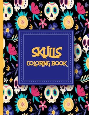 Book cover for Skulls Coloring Book