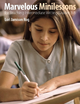 Book cover for Marvelous Minilessons for Teaching Intermediate Writing Grades 3-8