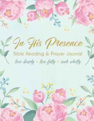 Book cover for In His Presence Journal