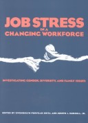 Book cover for Job Stress in a Changing Workforce