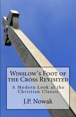 Book cover for Winslow's Foot of the Cross Revisited