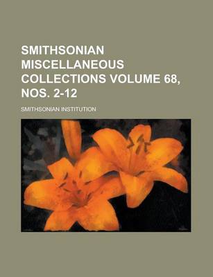 Book cover for Smithsonian Miscellaneous Collections Volume 68, Nos. 2-12