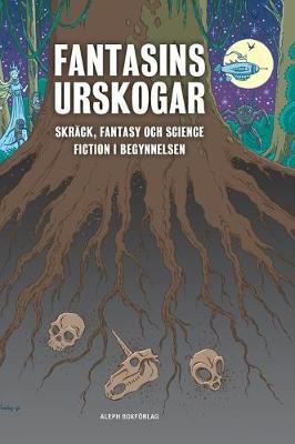 Cover of Fantasins urskogar