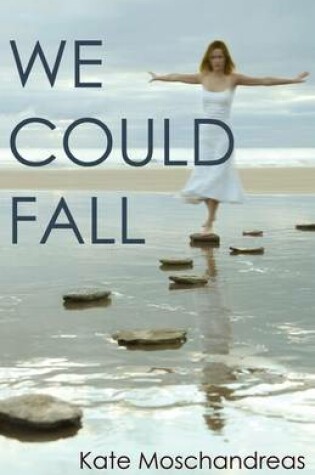 Cover of We Could Fall