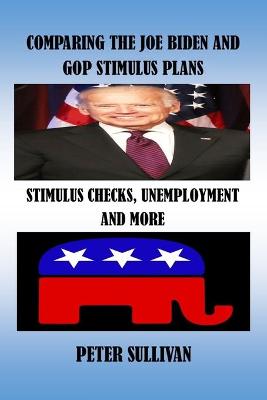 Book cover for Comparing the Joe Biden and GOP Stimulus Plans